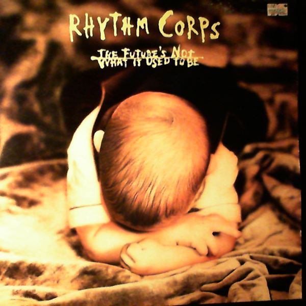 Rhythm Corps — Future's Not What It Used To Be