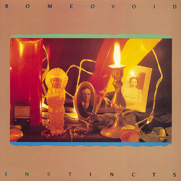 Romeo Void — Instincts