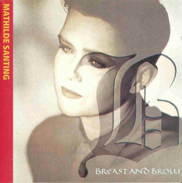 Santing Mathilde — Breast and Brow