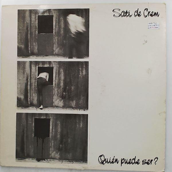 Sati De Crem — Quien Puede Ser? / Disimular / Ellos / Parodia