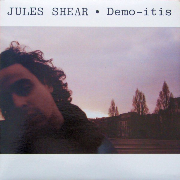Shear Jules — Demo-itis
