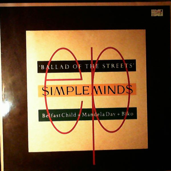 Simple Minds — Ballad Of The Streets / Mandela Day / Biko