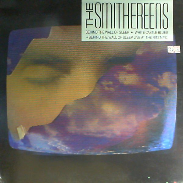 Smithereens — Behind the wall of sleep/White castle blues