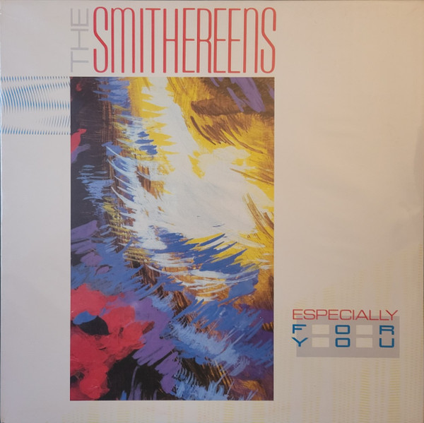 Smithereens — Especially For You