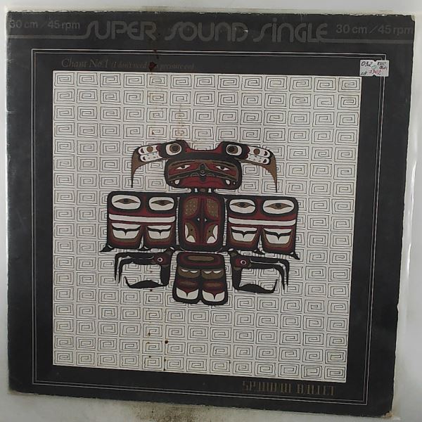 Spandau Ballet — Chant No. 1 (I Don't Need This Pressure On) / Feel The Chant / To Cut A Long Story Short