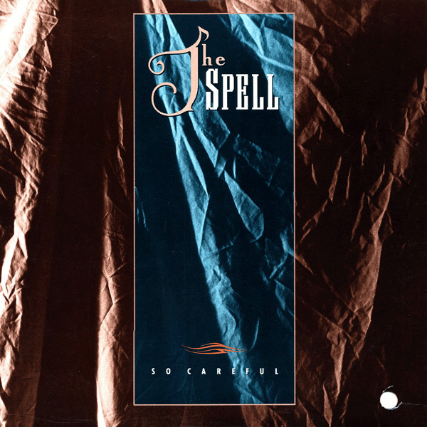 Spell — So Careful