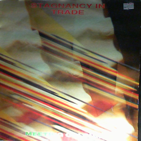 Stagnancy In Trade — Meeting Colours