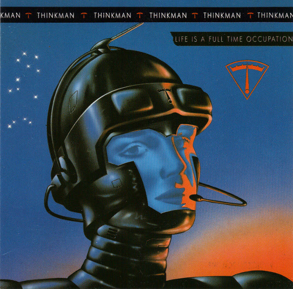 Thinkman (Hine Rupert) — Life Is A Full Time Occupation