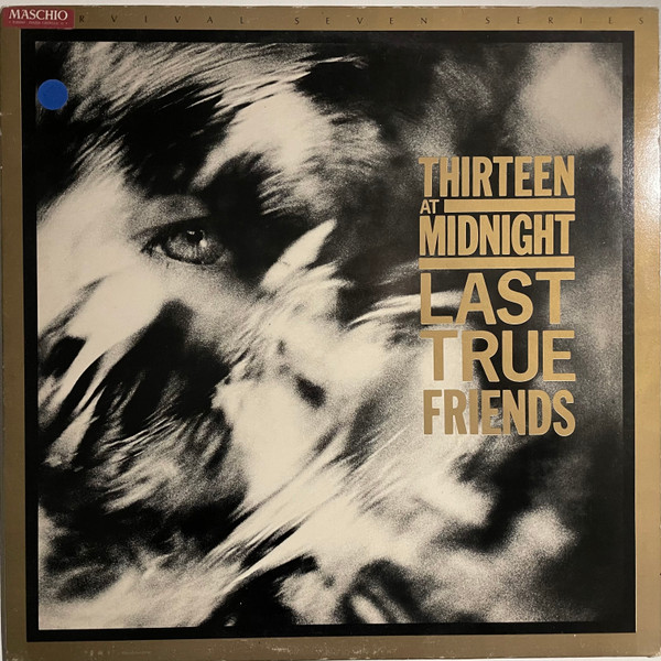 Thirteen At Midnight — Last True Friends
