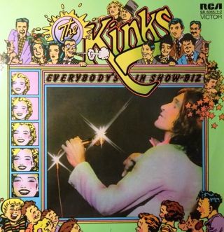 The Kinks — Everybody's In Show-Biz / Everybody’s A Star