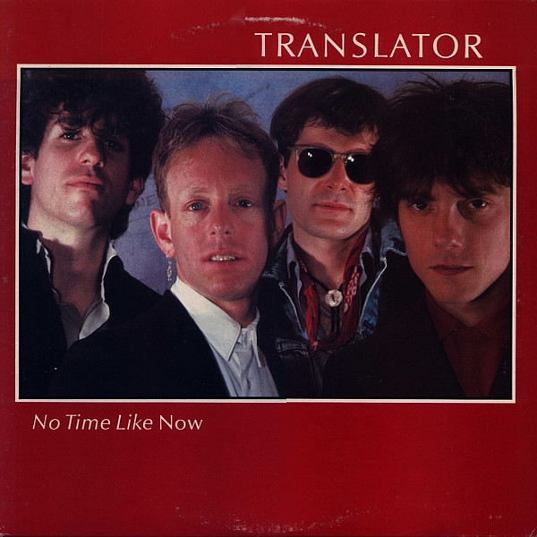 Translator — No Time Like Now