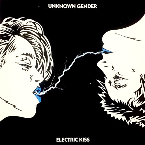Unknown Gender — Electric Kiss