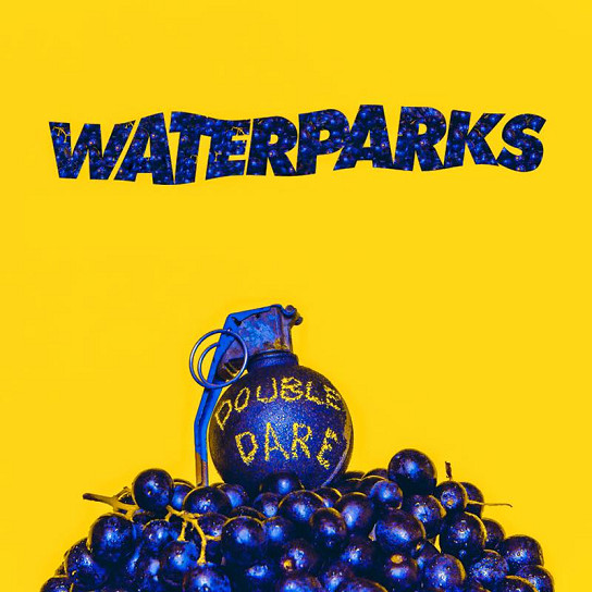 Waterparks — Double Dare