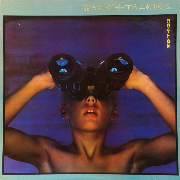 Walkie Talkies — Surveillance