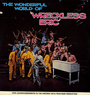 Wreckless Eric — Wonderful World Of Wreckless Eric