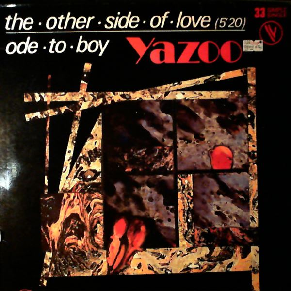Yazoo (Yaz) — Other Side Of Love / Ode To Boy