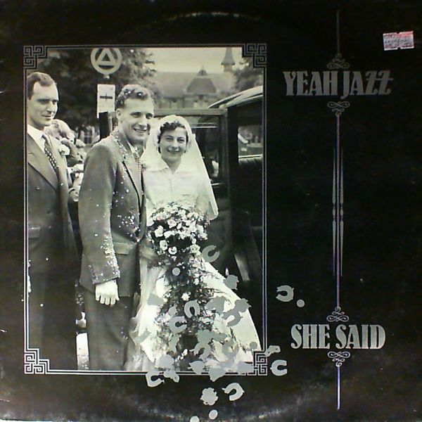 Yeah Jazz — She said