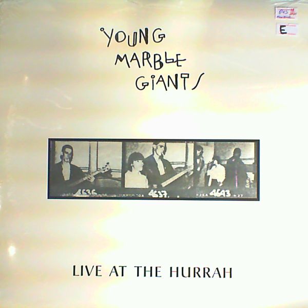 Young Marble Giants — Live at the hurrah