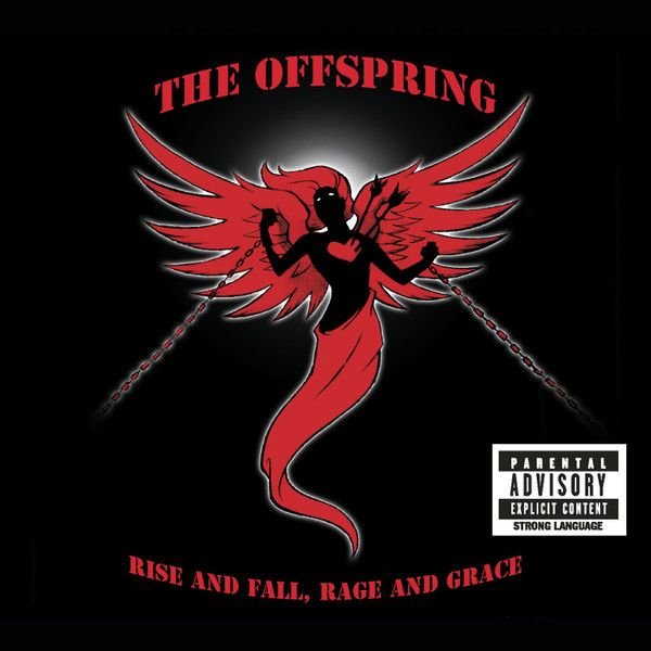 The Offspring — Rise And Fall, Rage And Grace