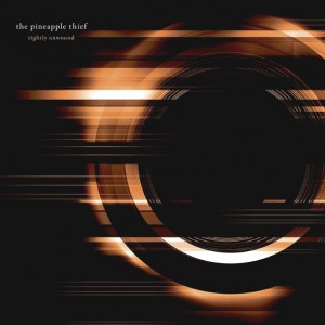 The Pineapple Thief — Tightly Unwound