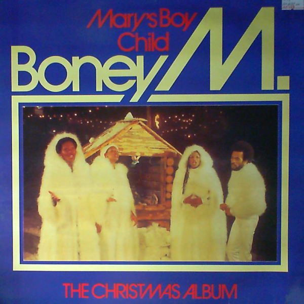 Boney M — Mary's Boy Child. The Christmas Album