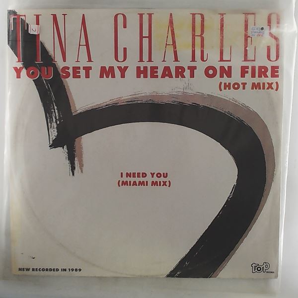 Charles Tina — You Set My Heart On Fire (Hot Mix) / I Need You (Miami Mix)