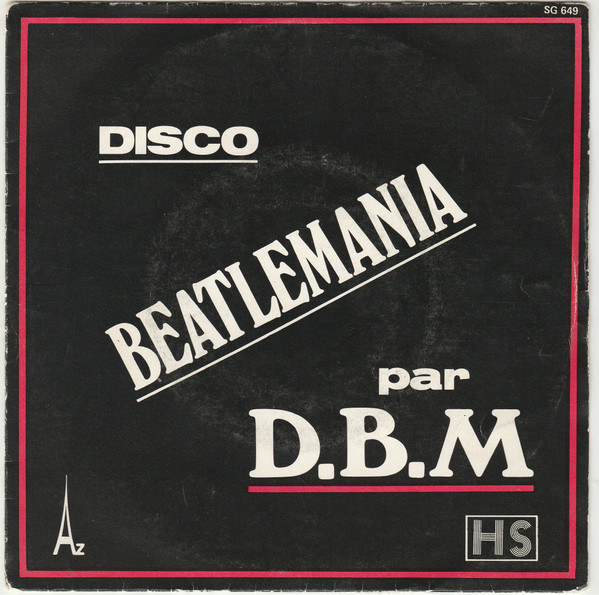 D.B.M. — Discobeatlemania (Spetial Limited Edititon)
