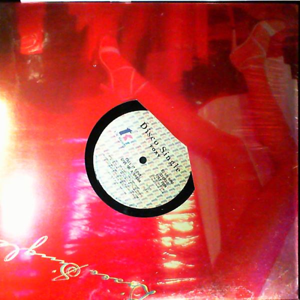 Foxy — Hot Number / Call It Love / Give Me A Break