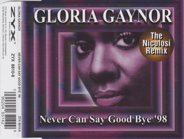 Gaynor Gloria — Never Can Say Good Bye '98
