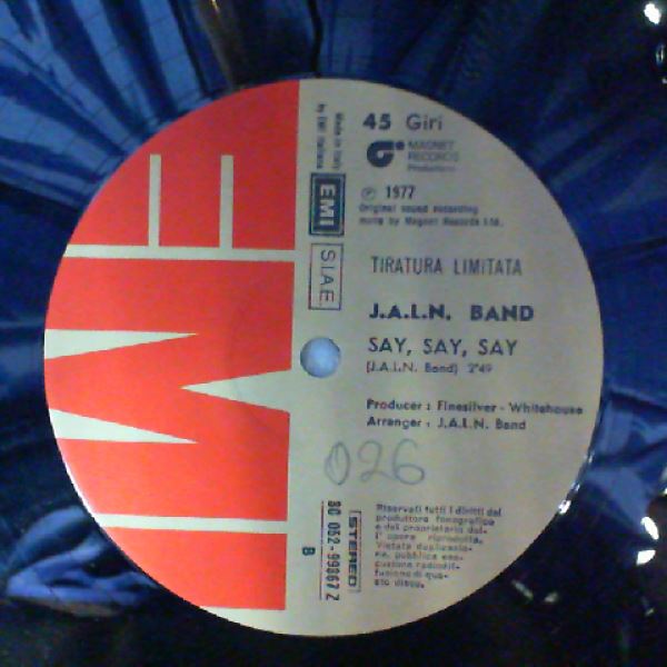 Jaln Band — I Got To Sing / Say, Say, Say