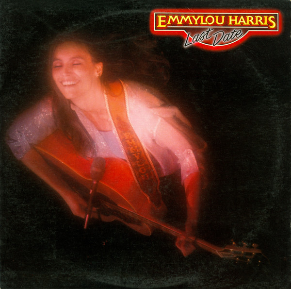 Harris Emmylou — Last Date