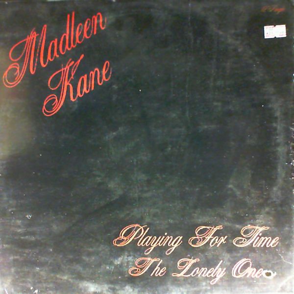 Kane Madleen — Playing For Time - Don't Wanna Lose You