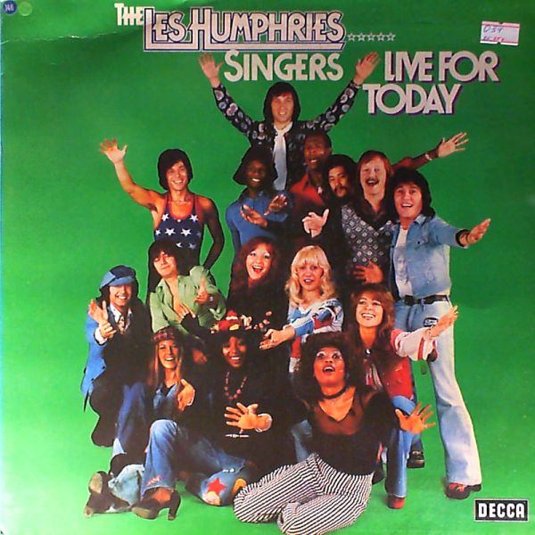Les Humphries Singers — Live For Today