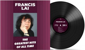 Francis Lai — The Greatest Hits All Of Time