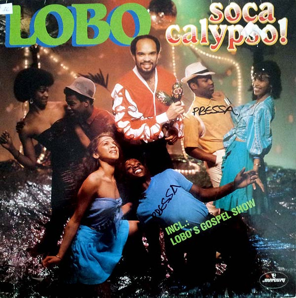 Lobo — Soca Calypso!