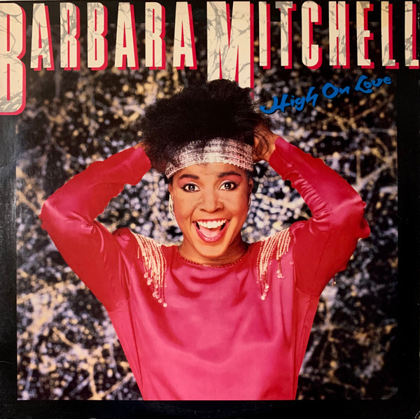 Mitchell Barbara (High Inergy Solo) — High On Love