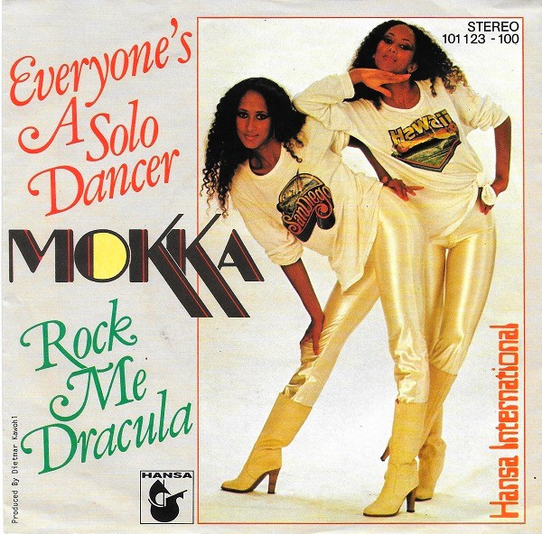 Mokka — Everyone's A Solo Dancer / Rock Me Dracula