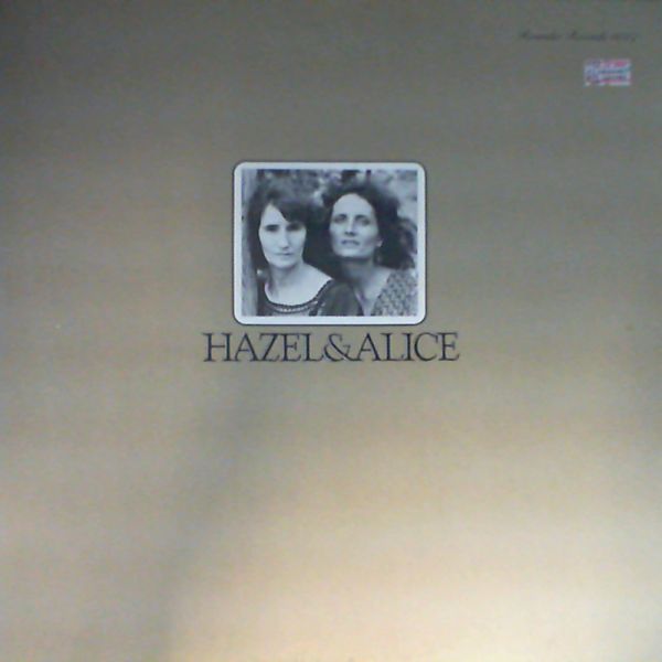 Hazel & Alice — Hazel & Alice