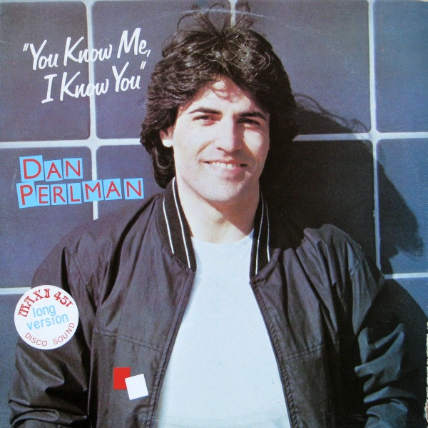 Perlman Dan — You Know Me, I Know You