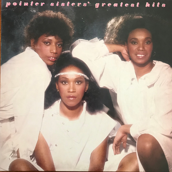 Pointer Sisters — Greatest Hits