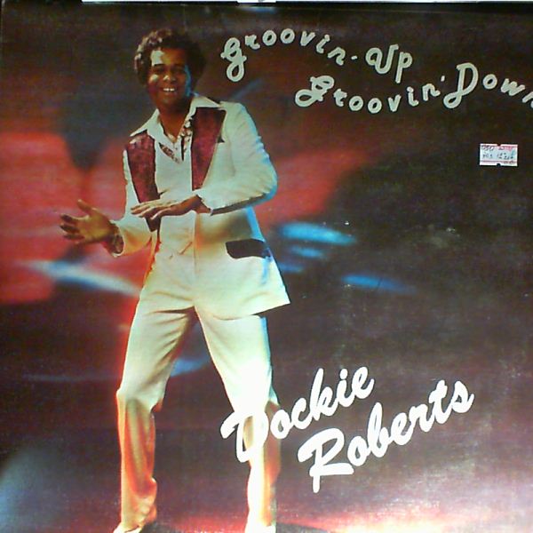 Roberts Dockie — Groovin'Up - Groovin'Down