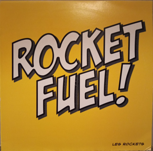 Rockets — Rocket Fuel