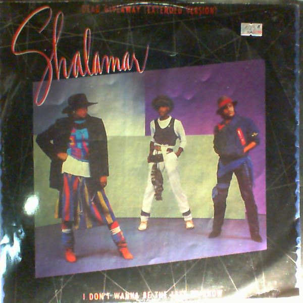 Shalamar — Dead Giveaway/Don't Wanna Be The Last To Know