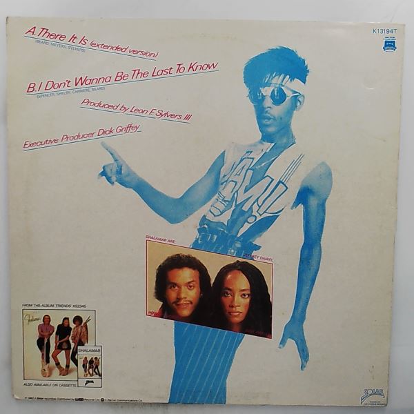 Shalamar — There It Is (Extended Version) / I Don't Want To Be The Last To Know