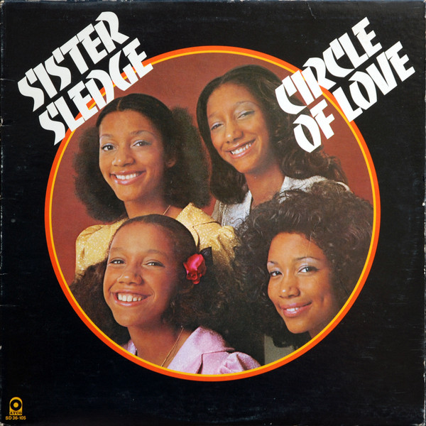 Sister Sledge — Circle Of Love