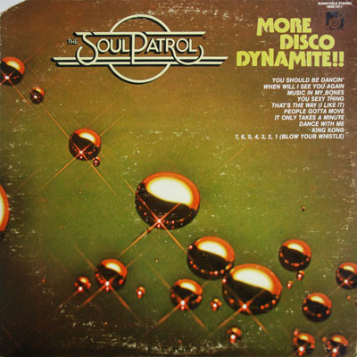 Soul Patrol — More Disco Dynamite!!
