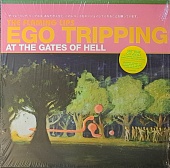 THE FLAMING LIPS — Ego Tripping At The Gates Of Hell