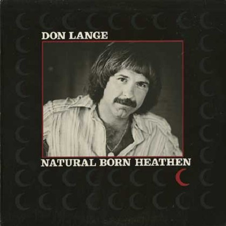 Don Lange — Natural Born Heathen