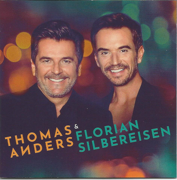 Thomas Anders & Florian Silbereisen — Das Album