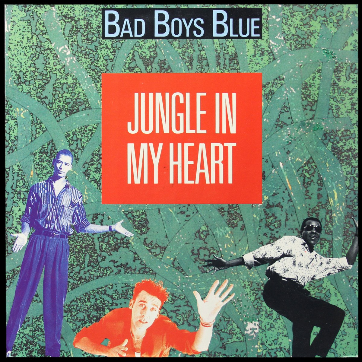 Bad Boys Blue — Jungle In My Heart
